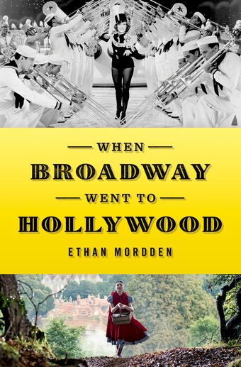 When Broadway Went to Hollywood book cover