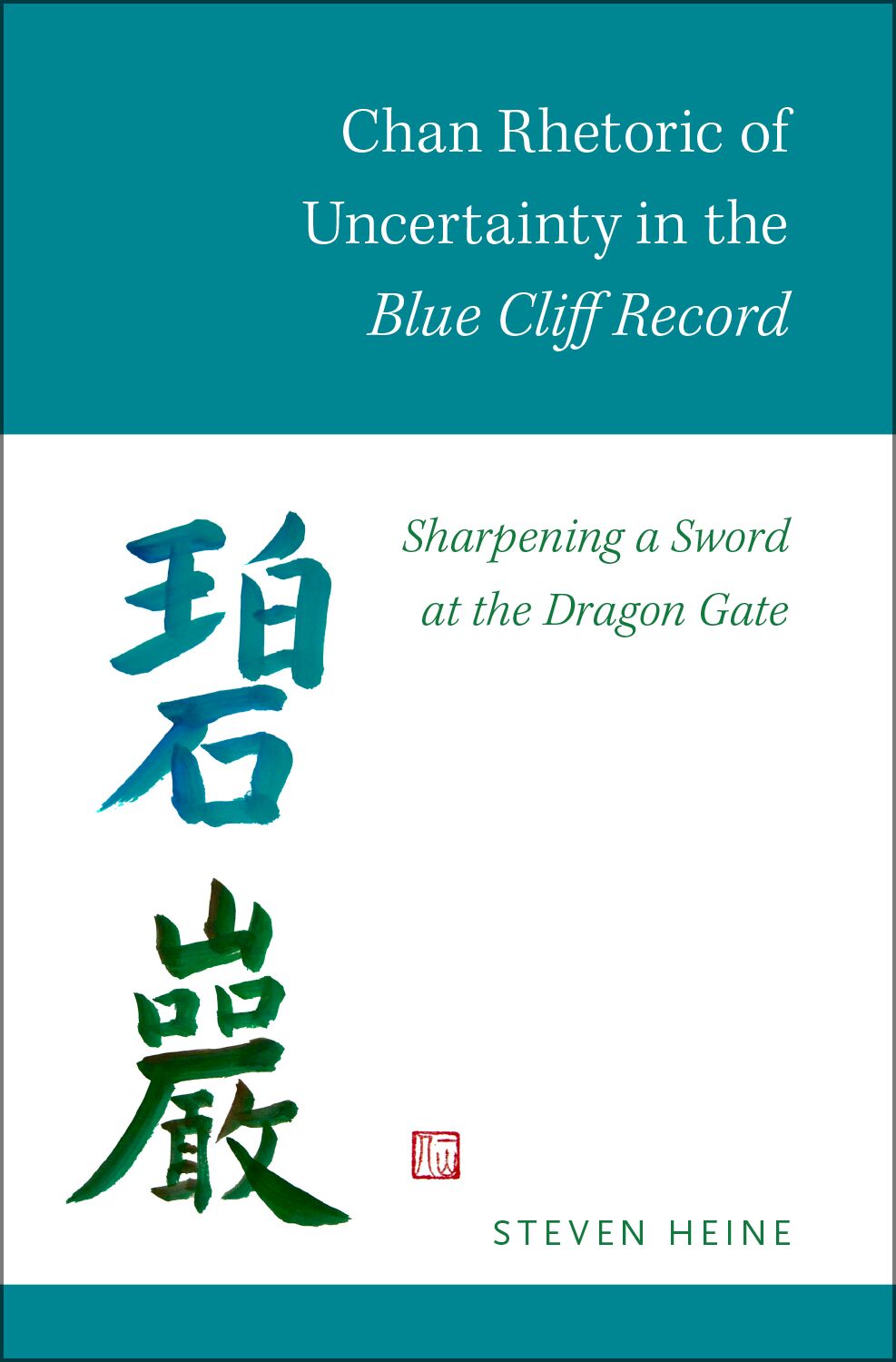 Chan Rhetoric of Uncertainty in the Blue Cliff Record book cover