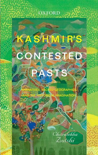 Kashmir's Contested Pasts Narratives book cover