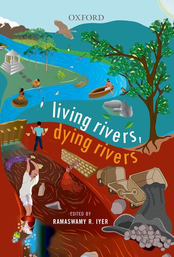 Living Rivers, Dying Rivers book cover