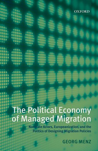 The Political Economy of Managed Migration book cover
