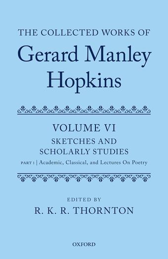 The Collected Works of Gerard Manley Hopkins Volume VI book cover