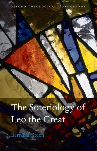 The Soteriology of Leo the Great book cover
