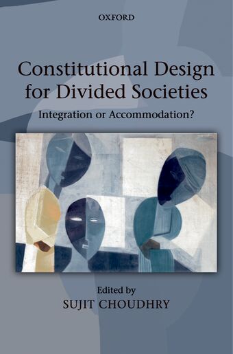 Constitutional Design for Divided Societies book cover