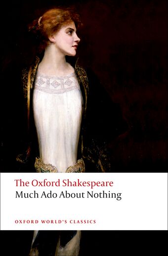 Much Ado About Nothing: The Oxford Shakespeare book cover