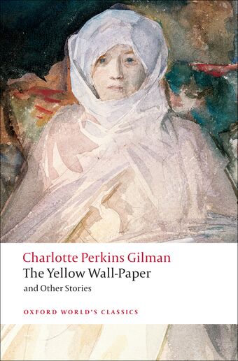 The Yellow Wall-Paper and Other Stories book cover