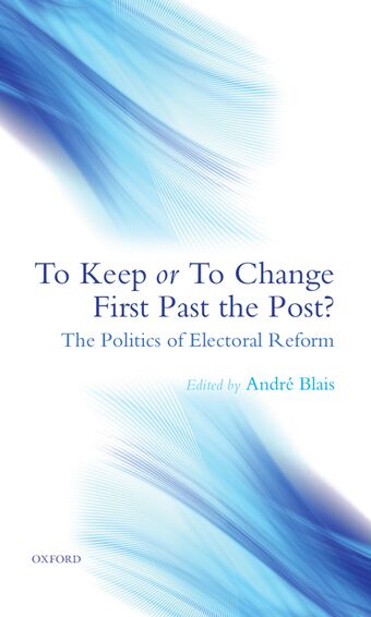 To Keep Or to Change First Past the Post? book cover