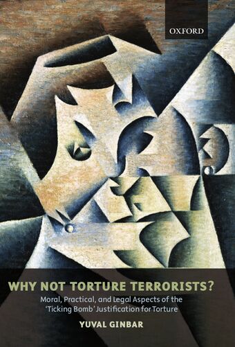 Why Not Torture Terrorists? book cover