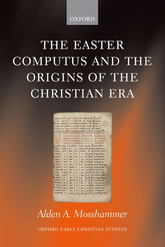 The Easter Computus and the Origins of the Christian Era book cover