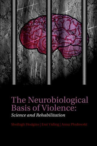 The Neurobiological Basis of Violence book cover