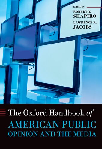 The Oxford Handbook of American Public Opinion and the Media book cover