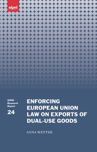 Enforcing European Union Law on Exports of Dual-use Goods book cover