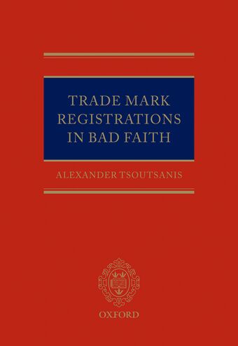 Trade Mark Registrations in Bad Faith book cover