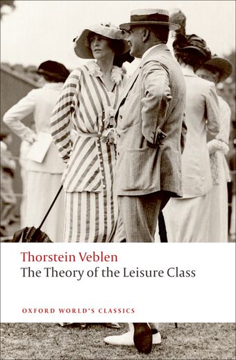 The Theory of the Leisure Class book cover