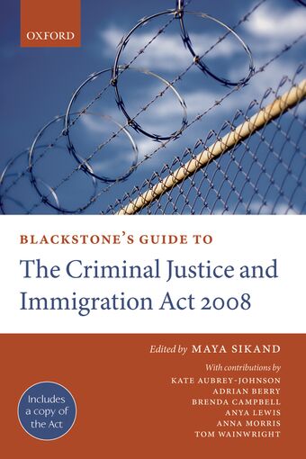 Blackstone's Guide to the Criminal Justice and Immigration Act 2008 book cover