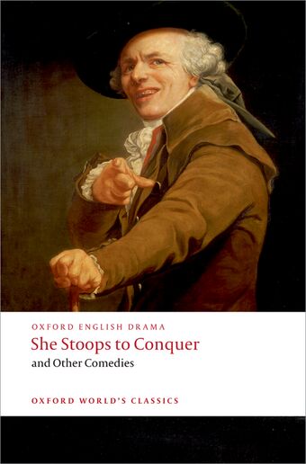 She Stoops To Conquer and Other Comedies book cover