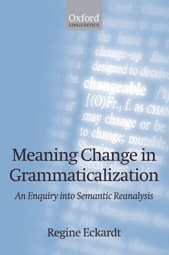 Meaning Change in Grammaticalization book cover