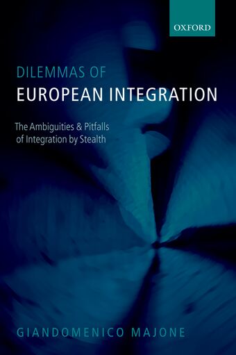 Dilemmas of European Integration book cover