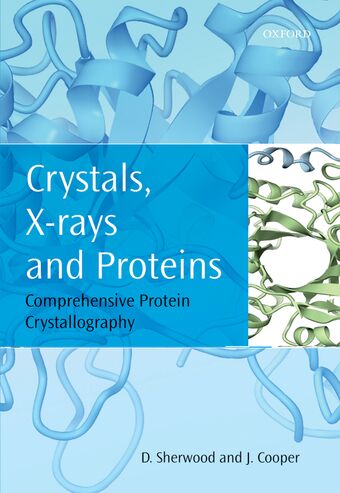 Crystals, X-rays and Proteins book cover