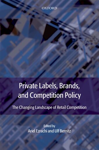 Private Labels, Branded Goods and Competition Policy book cover