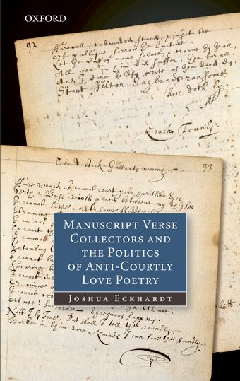 Manuscript Verse Collectors and the Politics of Anti-Courtly Love Poetry book cover