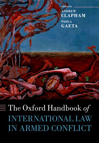 The Oxford Handbook of International Law in Armed Conflict book cover