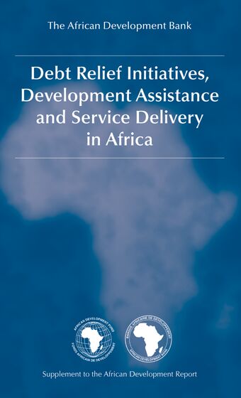 Debt Relief Initiatives, Development Assistance and Service Delivery in Africa book cover