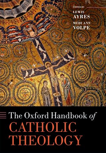 The Oxford Handbook of Catholic Theology book cover