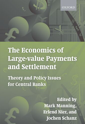 The Economics of Large-Value Payment and Settlement book cover