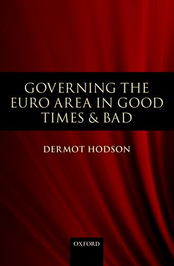Governing the Euro Area in Good Times and Bad book cover