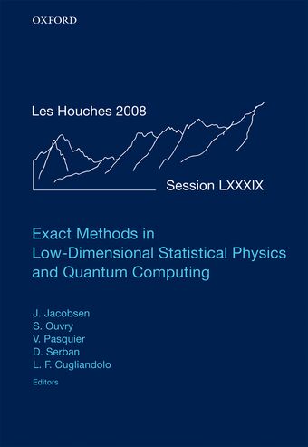 Exact Methods In Low-Dimensional Statistical Physics And Quantum Computing book cover