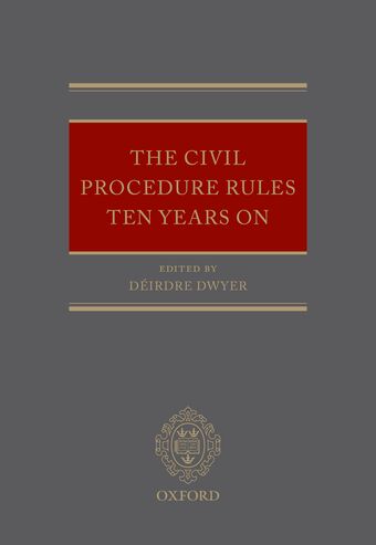 The Civil Procedure Rules Ten Years On book cover