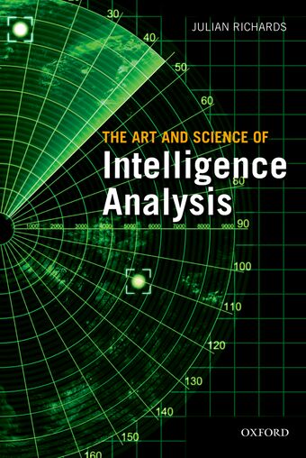The Art and Science of Intelligence Analysis book cover