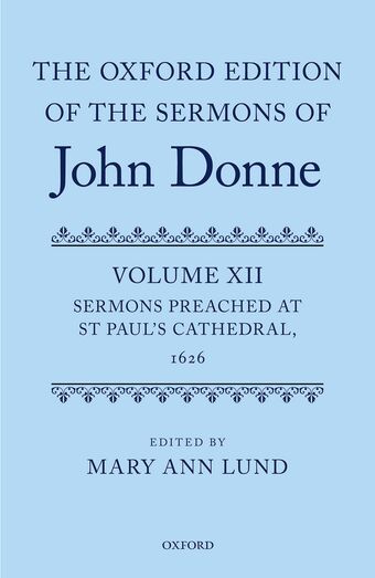 The Oxford Edition of the Sermons of John Donne, Volume 12 book cover