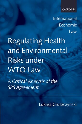 Regulating Health and Environmental Risks under WTO Law book cover