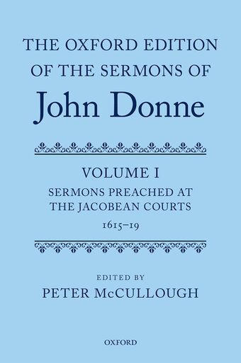 The Oxford Edition of the Sermons of John Donne: Volume 1 book cover