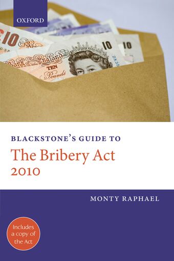 Blackstone's Guide to the Bribery Act 2010 book cover