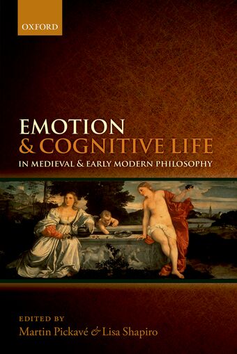 Emotion and Cognitive Life in Medieval and Early Modern Philosophy book cover