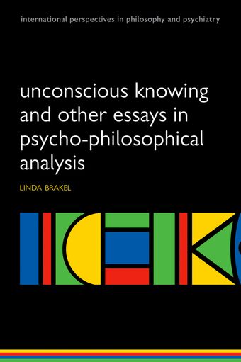Unconscious Knowing and Other Essays in Psycho-Philosophical Analysis book cover