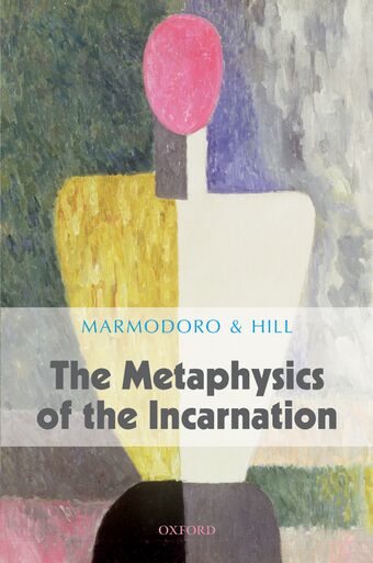 The Metaphysics of the Incarnation book cover