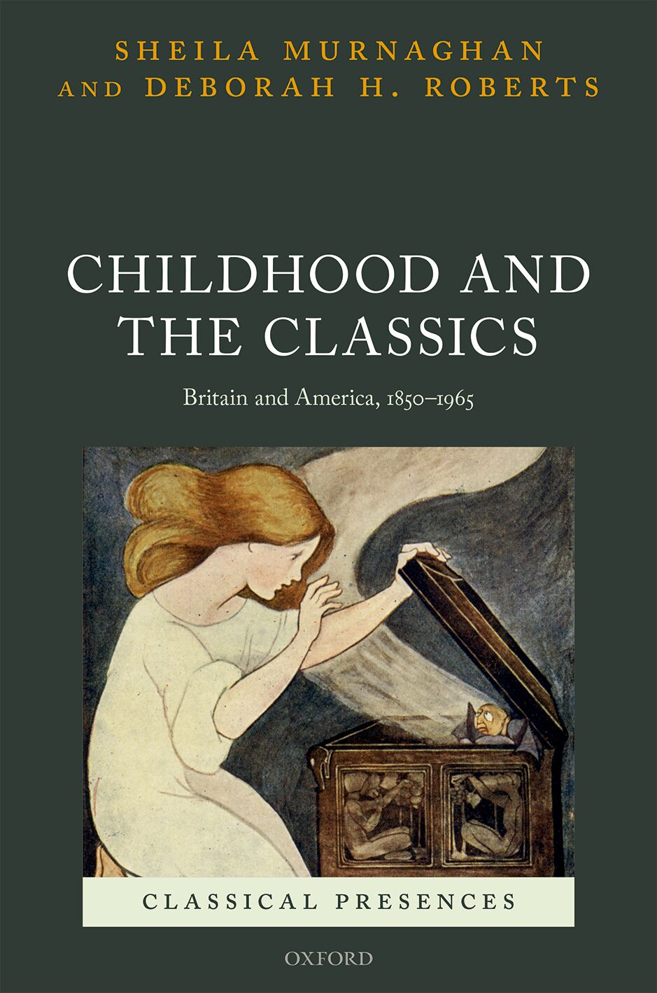 Childhood and the Classics Britain and America, 1850-1965 book cover
