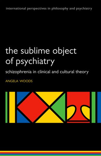 The Sublime Object of Psychiatry book cover