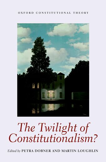 The Twilight of Constitutionalism? book cover