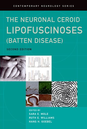 The Neuronal Ceroid Lipofuscinoses (Batten Disease) book cover