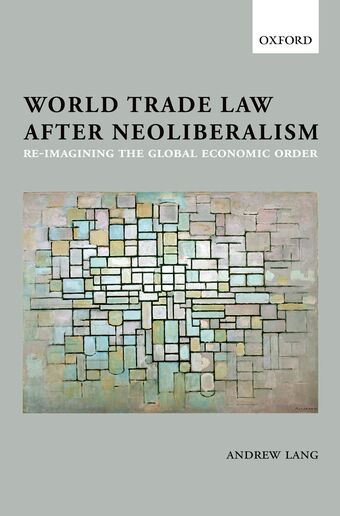 World Trade Law after Neoliberalism book cover