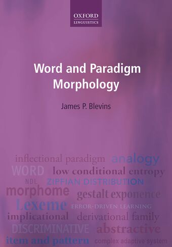 Word and Paradigm Morphology book cover