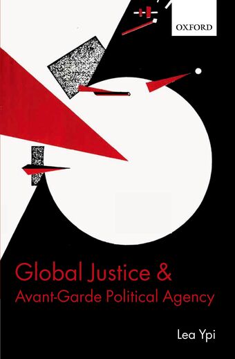 Global Justice and Avant-Garde Political Agency book cover