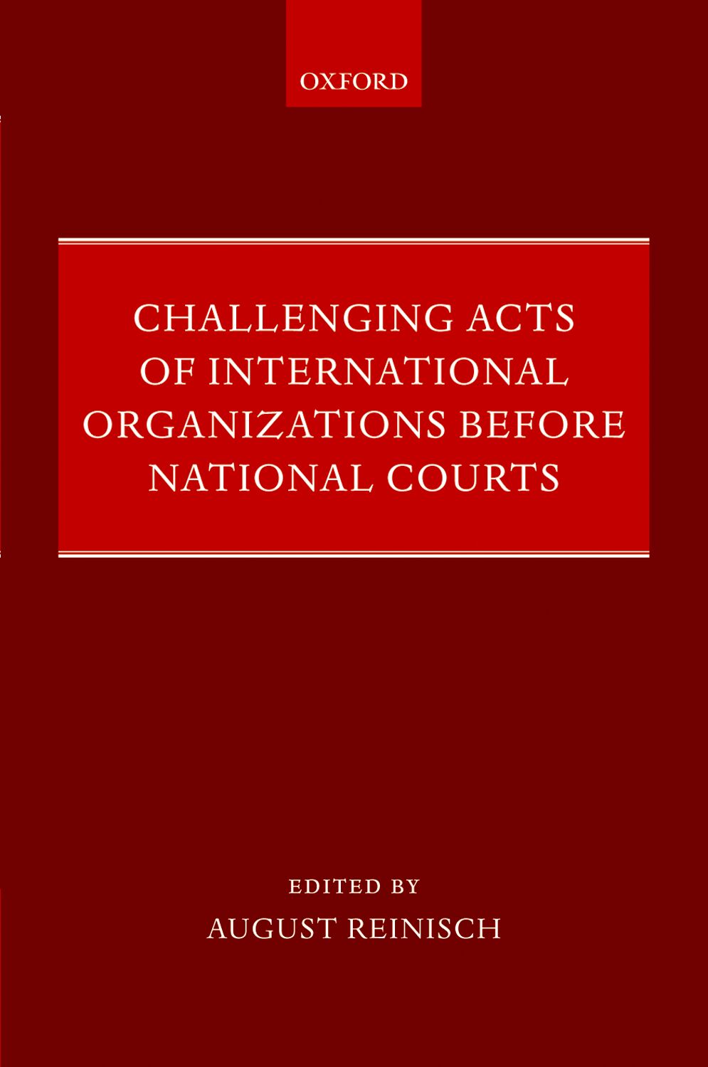 Challenging Acts of International Organisations Before National Courts book cover