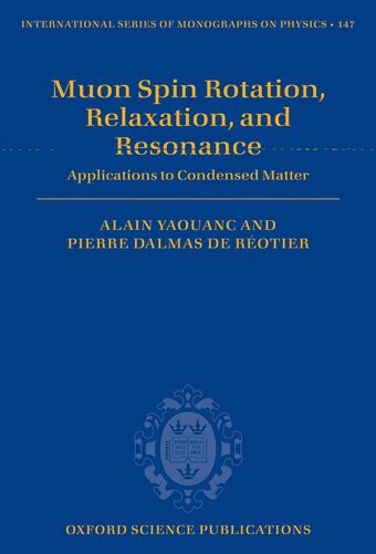 Muon Spin Rotation, Relaxation, and Resonance book cover