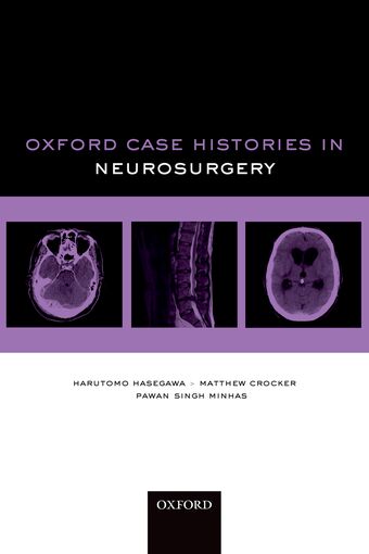 Oxford Case Histories in Neurosurgery book cover